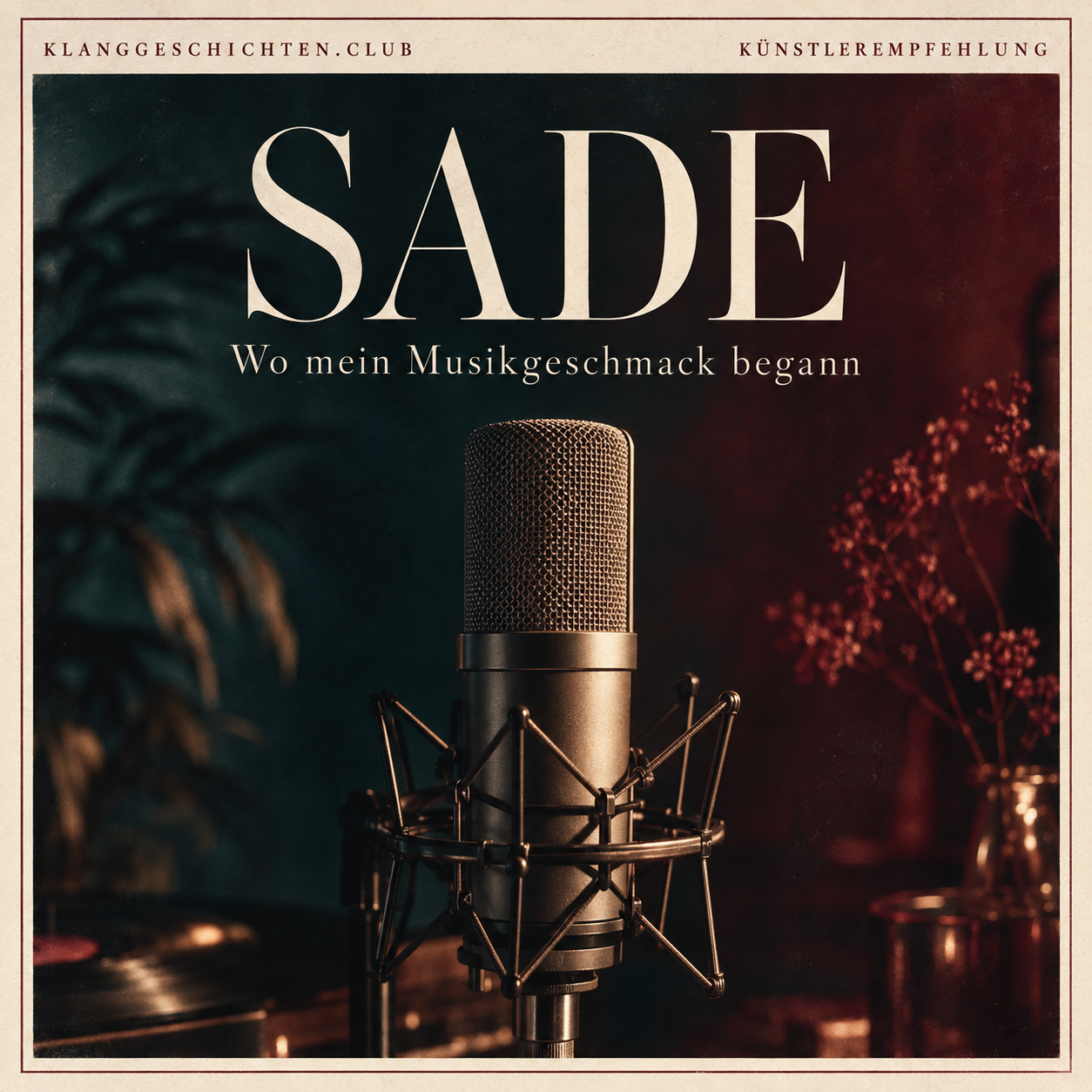 Sade – oder wo mein Musikgeschmack vielleicht seinen Anfang nahm